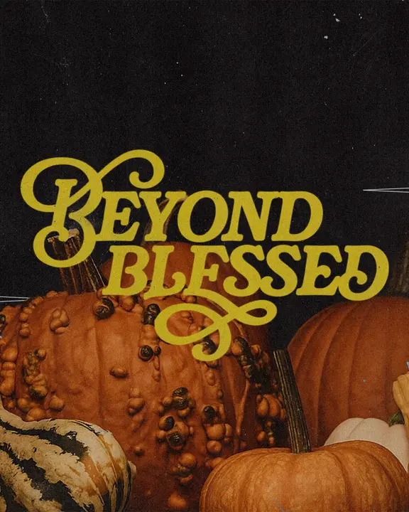 Beyond Blessed: social post