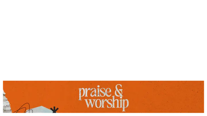 Praise & Worship: lower third