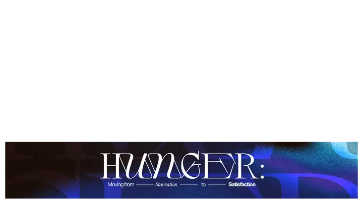 Hunger Moving From Starvation to Satisfaction: lower third