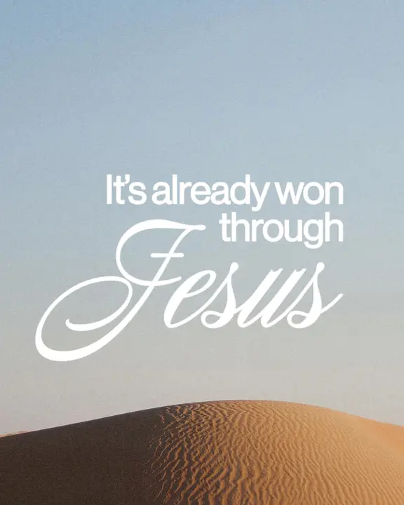 Already Won Through Jesus: social post