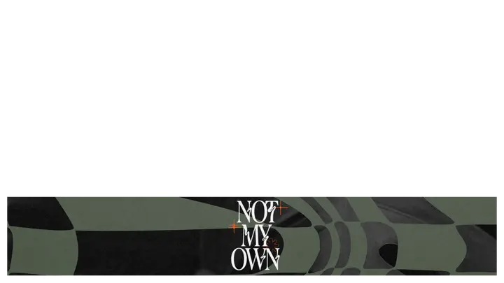 Not My Own: lower third