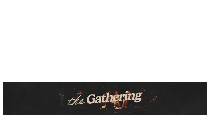 The Gathering: lower third