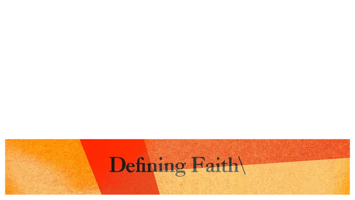 Defining Faith: lower third