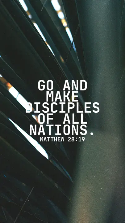 Make Disciples Of All Nations: story