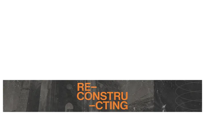 Reconstructing: lower third