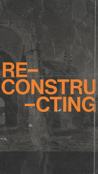 Reconstructing: story