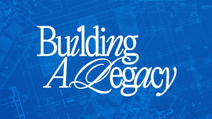 Building A Legacy: 4K slide