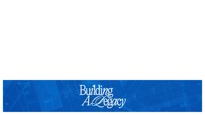 Building A Legacy: lower third