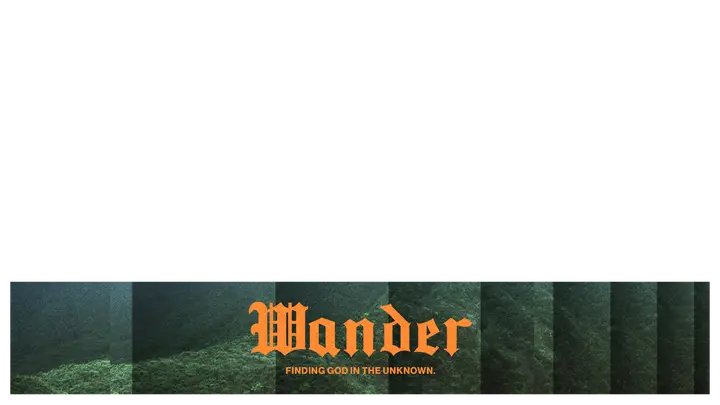 Wander: lower third