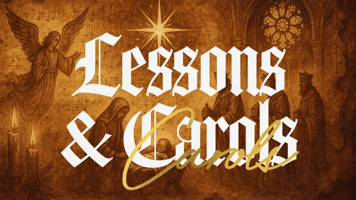 Lessons and Carols: 4K slide