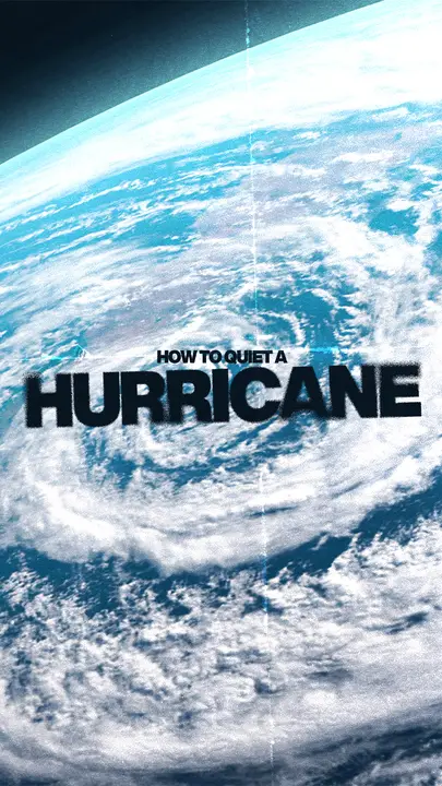 How to Quiet a Hurricane: story