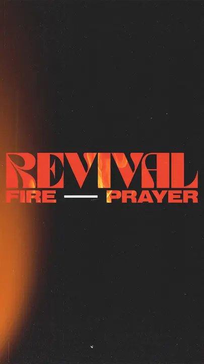 Revival Fire Prayer: story