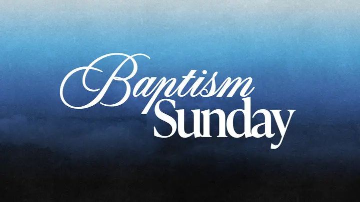 Baptism Sunday: HD slide