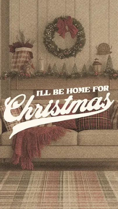 I’ll Be Home For Christmas: story