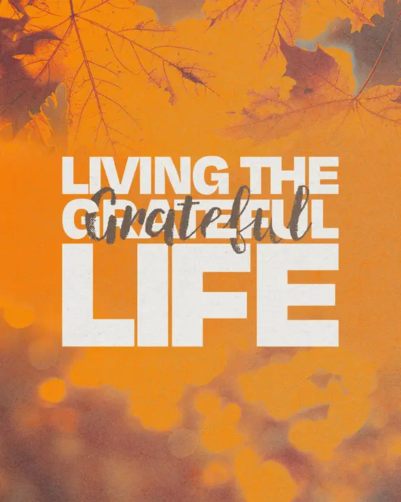 Living the Grateful Life: social post