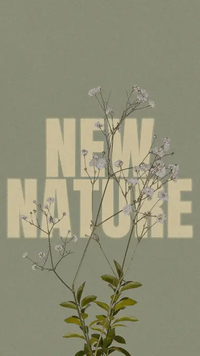 New Nature: story