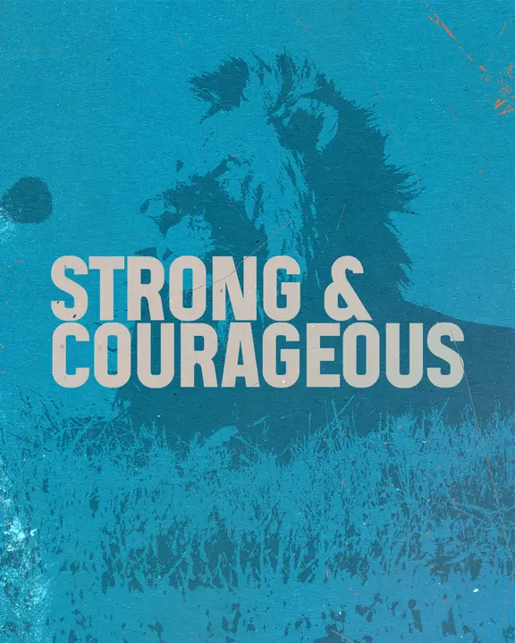 Strong & Courageous: social post