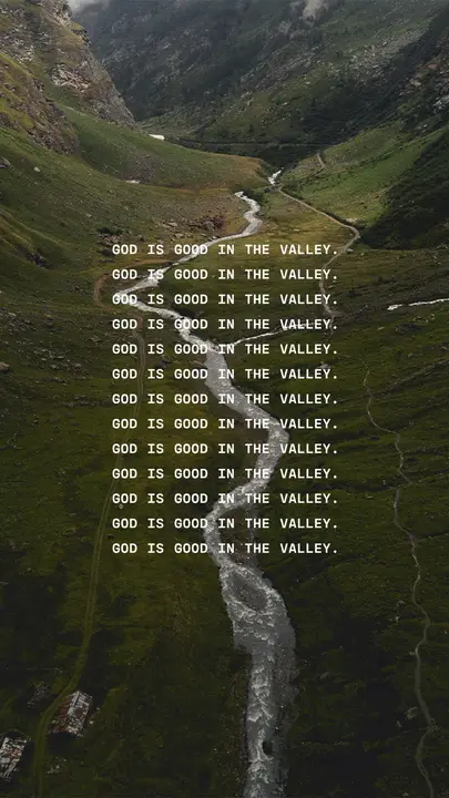 God Is Good In The Valley: story