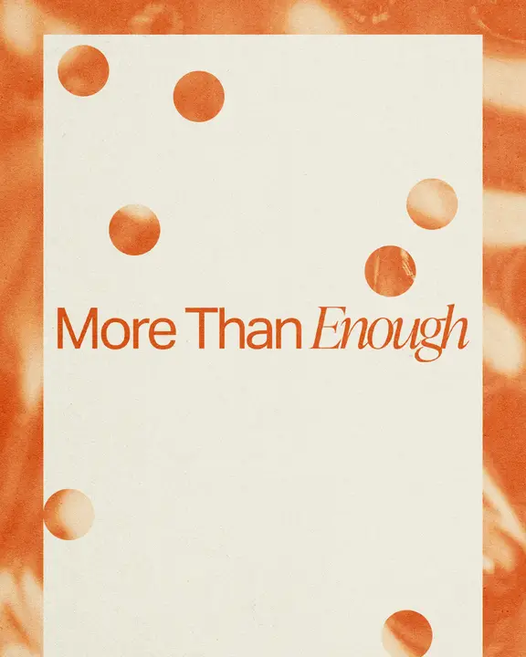 More Than Enough: social post