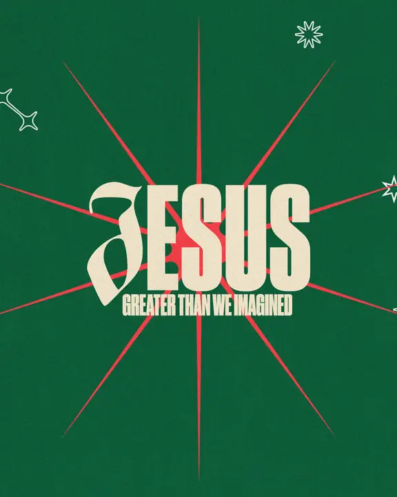 Jesus Greater Than We Imagined: social post