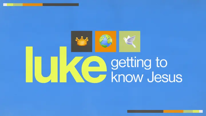 Luke Getting to Know Jesus: 4K slide