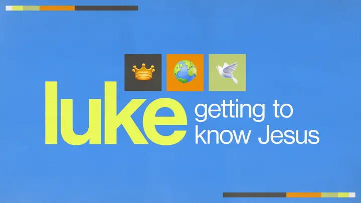 Luke Getting to Know Jesus: HD slide