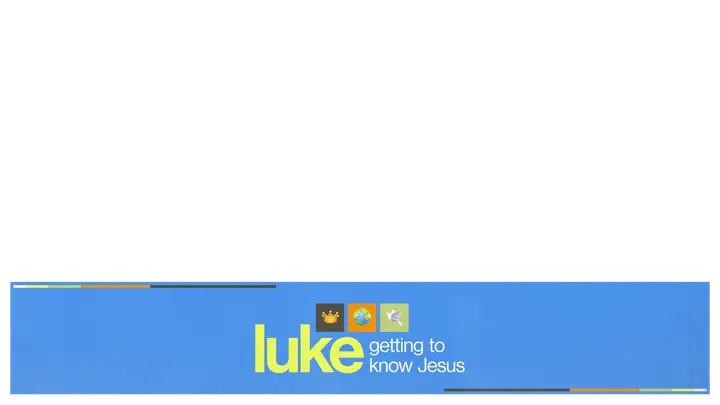 Luke Getting to Know Jesus: lower third