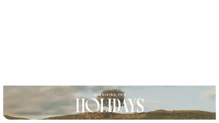 Surviving the Holidays: lower third