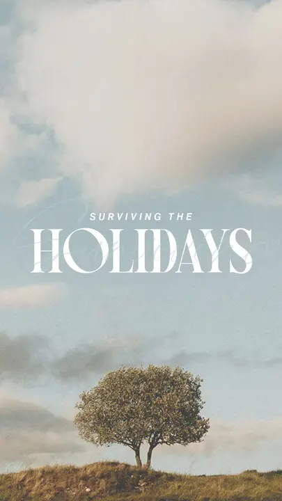 Surviving the Holidays: story