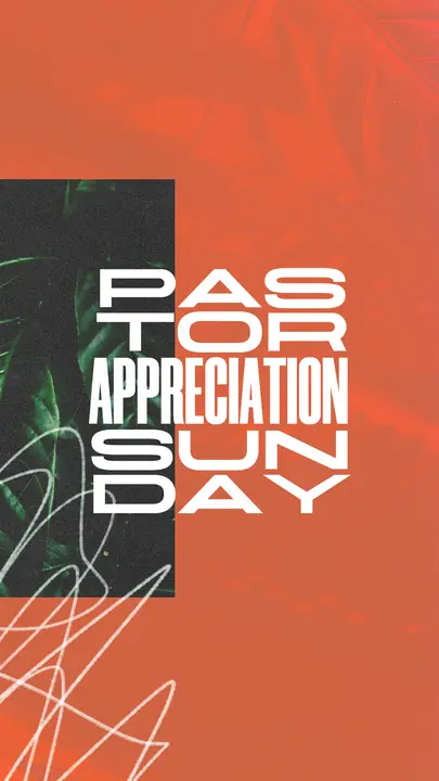 Pastor Appreciation Sunday: story