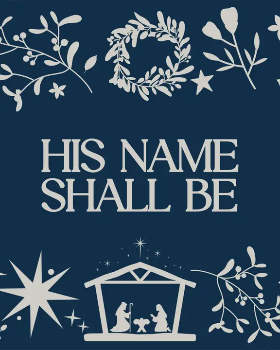 His Name Shall Be: social post