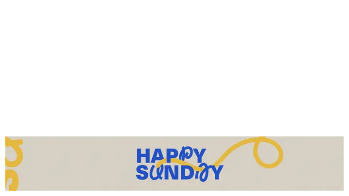 Happy Sunday: lower third