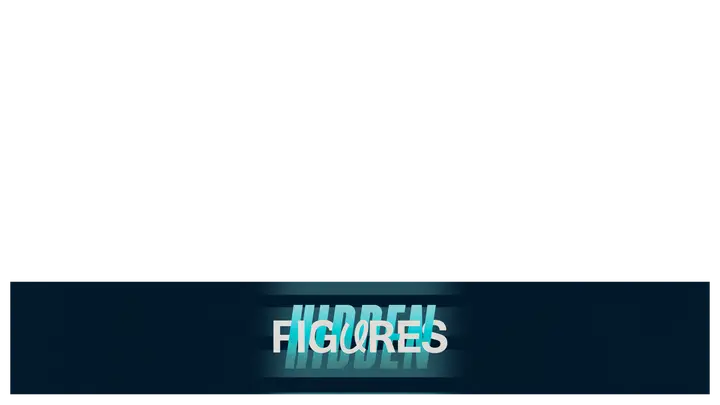 Hidden Figures: lower third