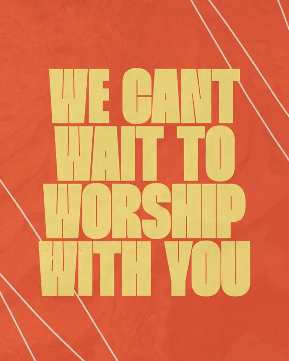 We Can’t Wait to Worship: social post