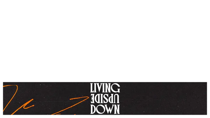 Living Upside Down: lower third