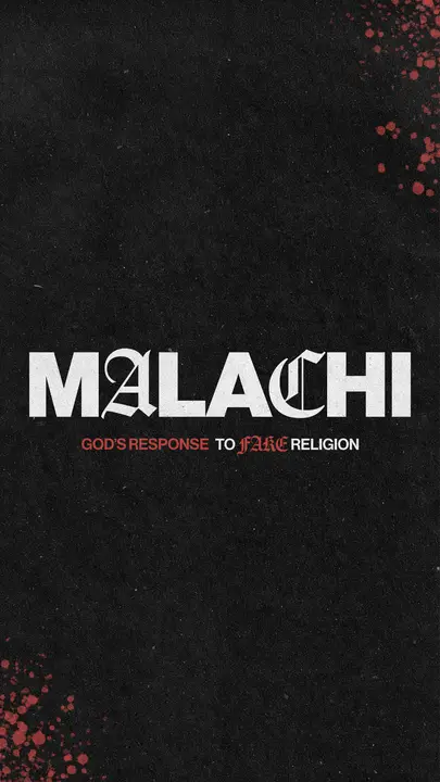 Malachi God’s Response to Fake Religion: story