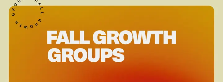 Fall Growth Groups: facebook cover