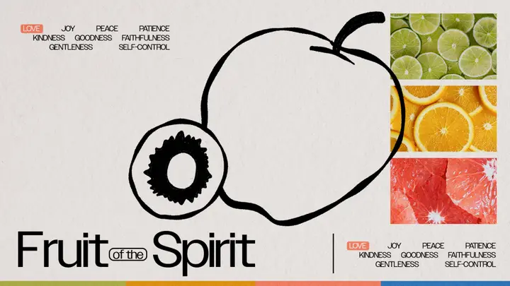Fruit of the Spirit: 4K slide