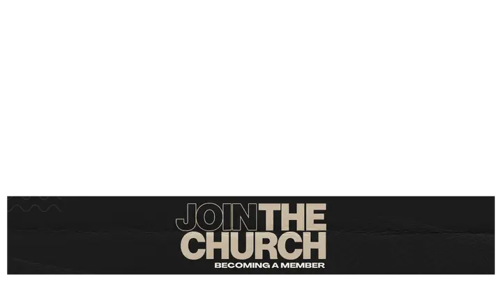 Join the Church: lower third