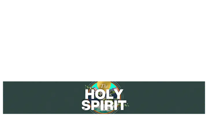The Holy Spirit: lower third