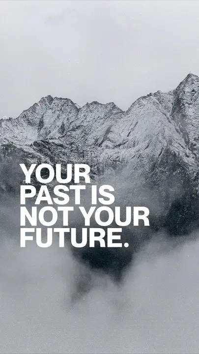 Your Past Is Not Your Future: story