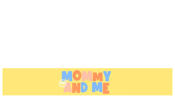 Mommy and Me: lower third