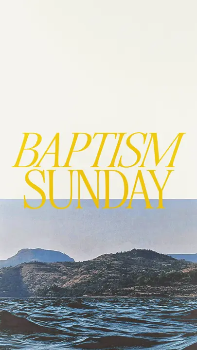 Baptism Sunday: story