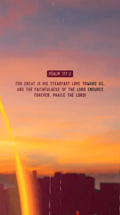 Steadfast Love and Faithfulness: story