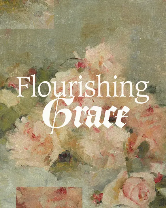 Flourishing Grace: social post