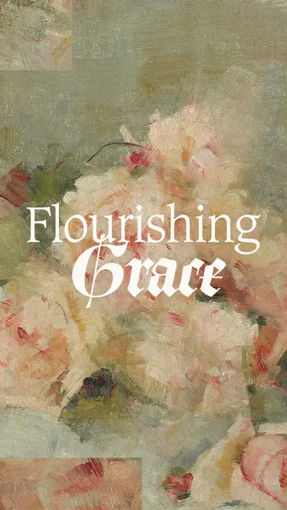 Flourishing Grace: story