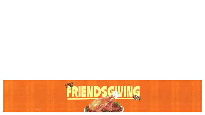 Friendsgiving: lower third