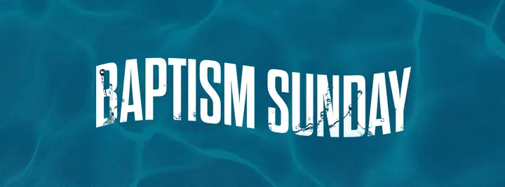 Baptism Sunday: facebook cover