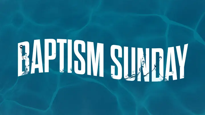 Baptism Sunday: HD slide