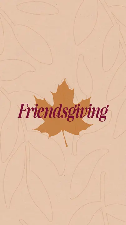 Friendsgiving: story